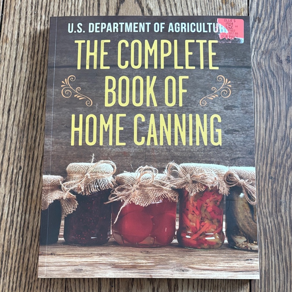 The Complete Book of Home Canning by USDA